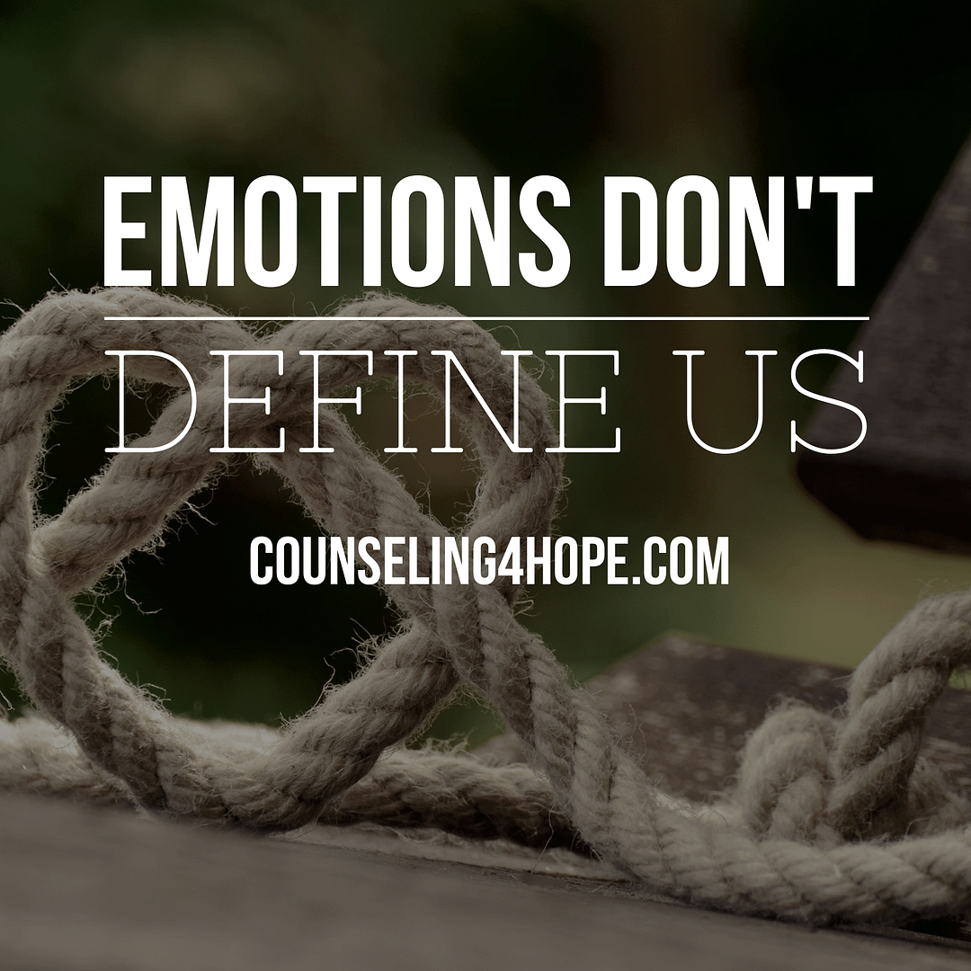 Emotions Don’t Define Us: Reconsider Your View of Them